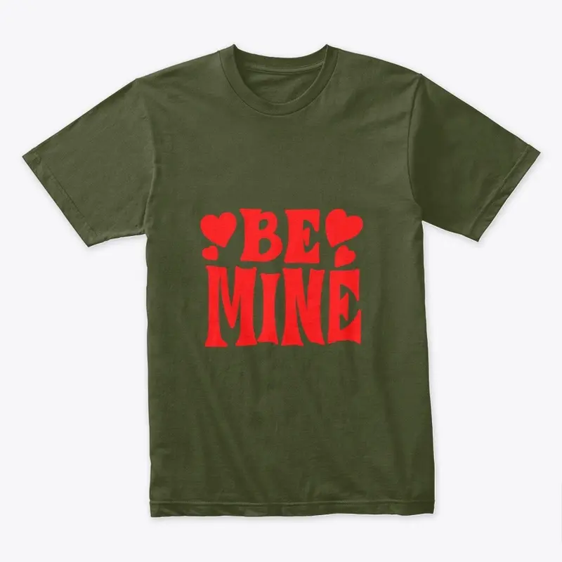 BE MINE