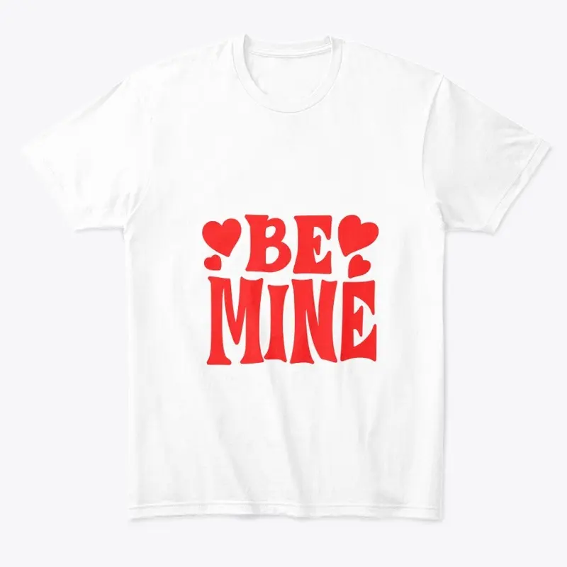 BE MINE